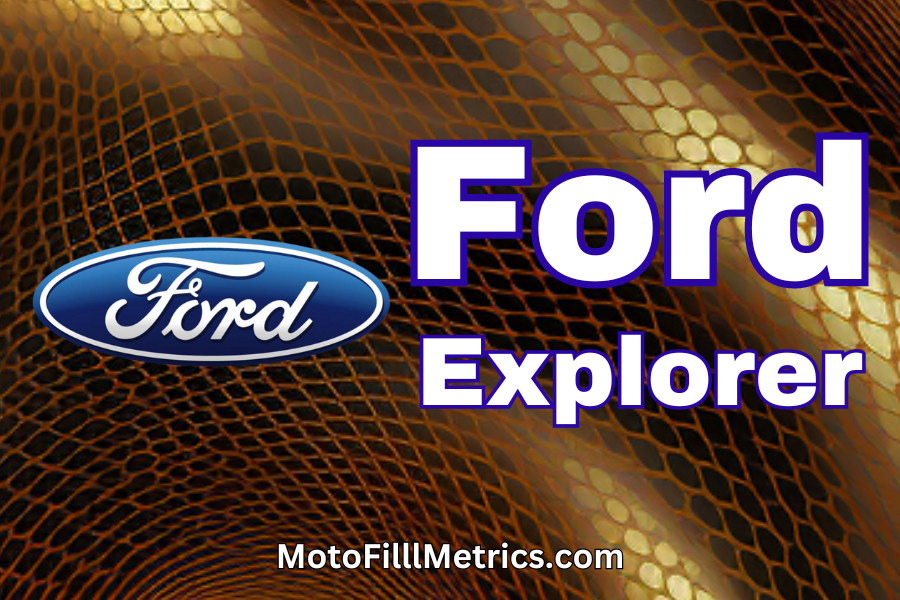 Ford Explorer Gas Tank Size Guide for Drivers Moto Fill Metrics