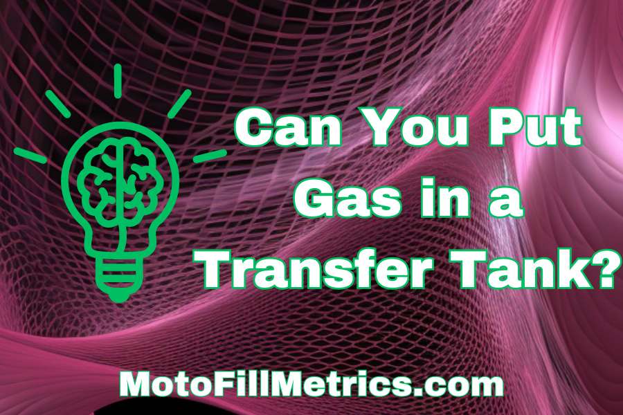 can you put gas in a transfer tank cover
